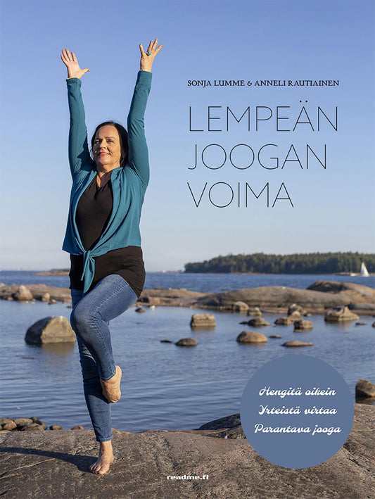 Etukansi. Sonja Lumme. Anneli Rautiainen. Lempeän joogan voima.