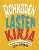 Rohkeiden lasten kirja