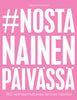 #nostanainenpäivässä