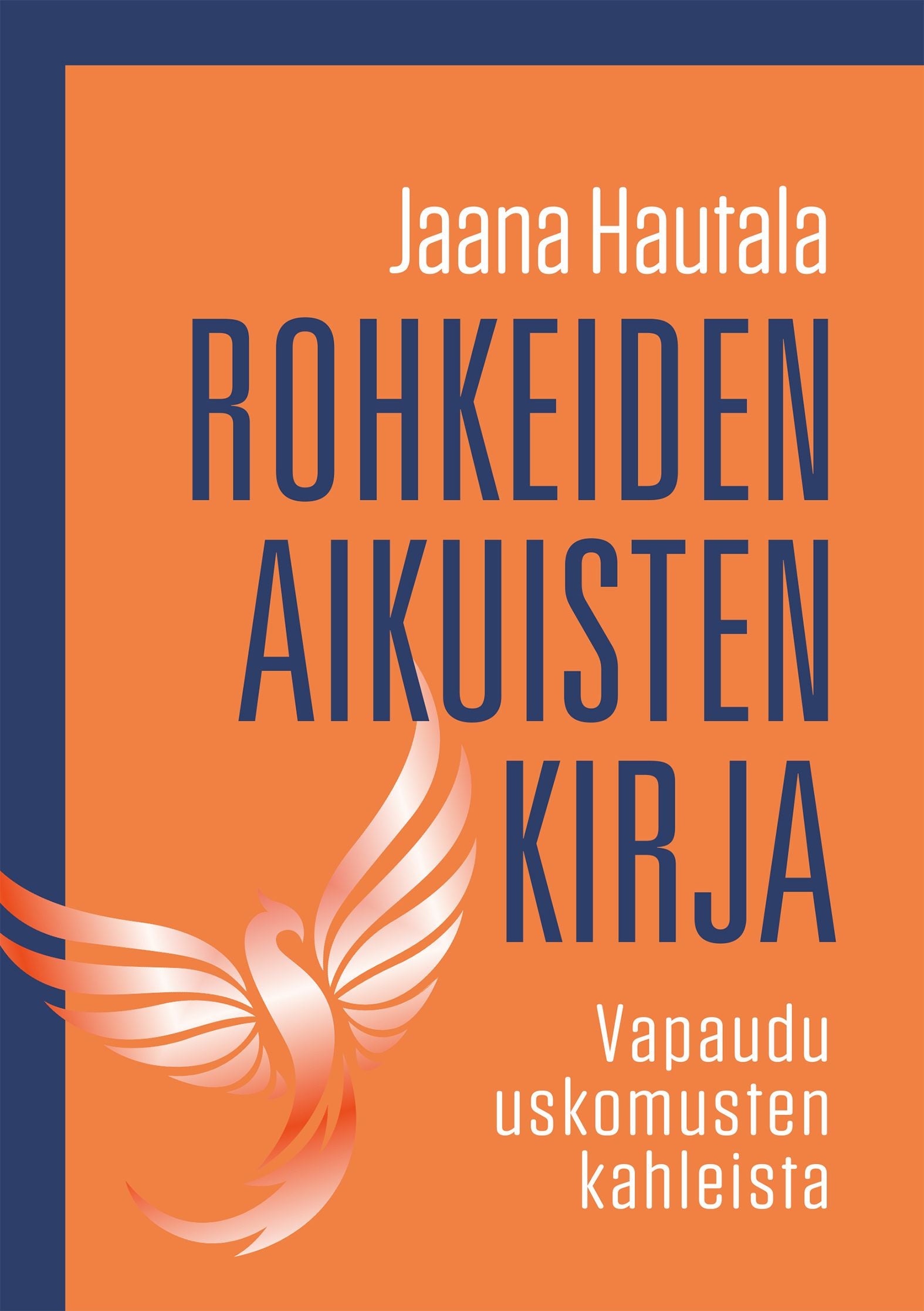 Rohkeiden aikuisten kirja