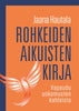 Rohkeiden aikuisten kirja