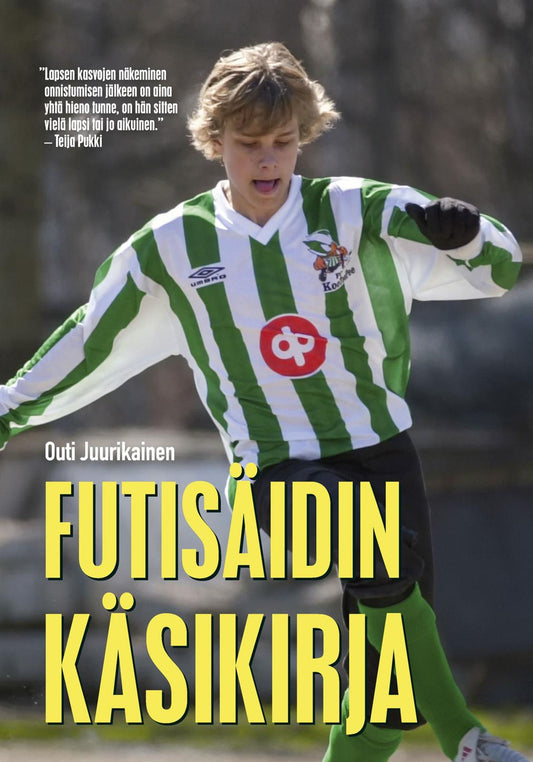 Etukansi. Outi Juurikainen. Futisäidin käsikirja.