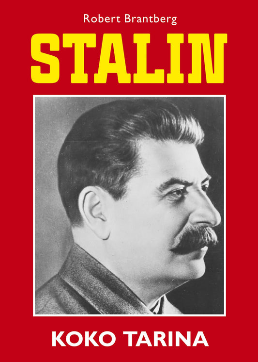 Stalin - Koko tarina