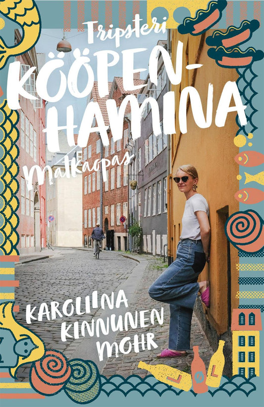 Etukansi. Karoliina Kinnunen Mohr. Kööpenhamina.