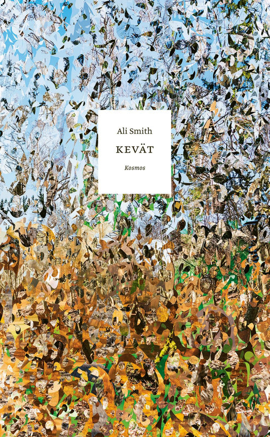 Etukansi. Ali Smith. Kevät.