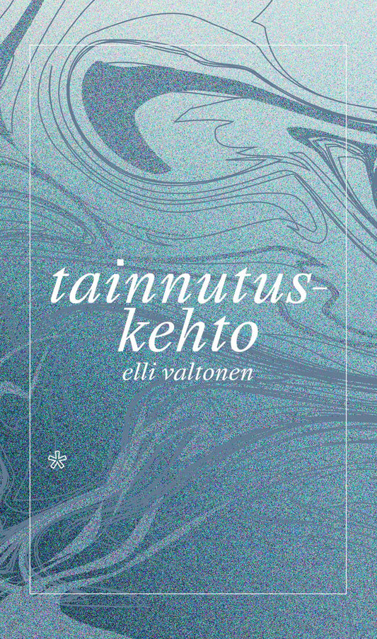 Etukansi. Elli Valtonen. Tainnutuskehto.