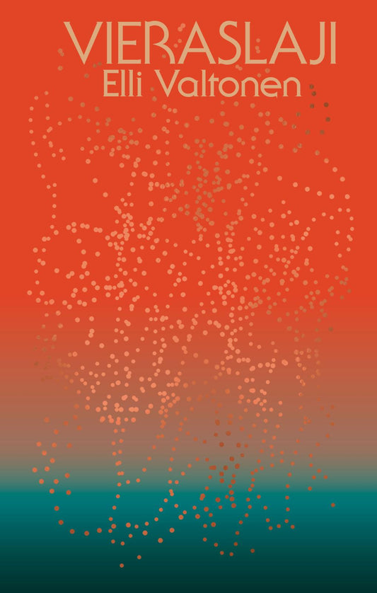 Etukansi. Elli Valtonen. Vieraslaji.