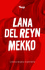 Lana Del Reyn mekko