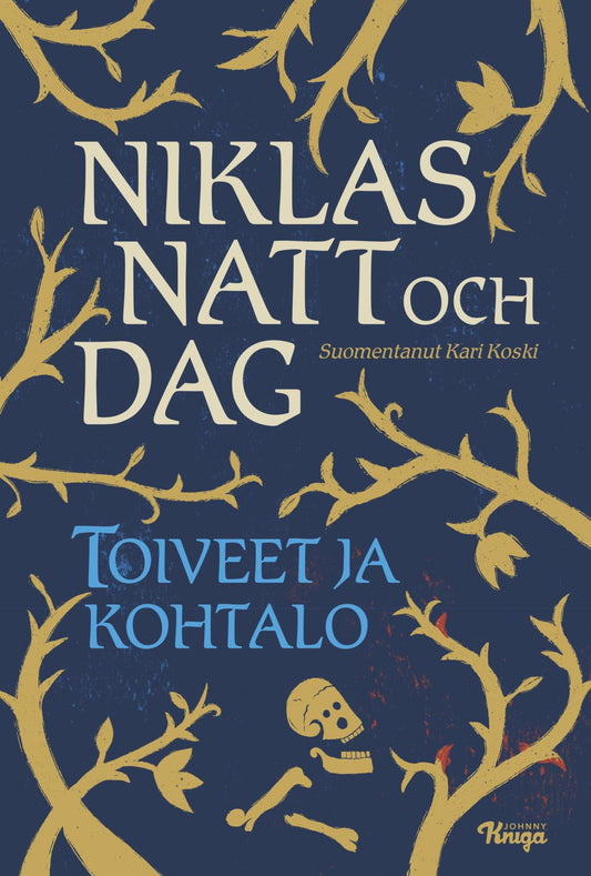 Etukansi. Niklas Natt och Dag. Toiveet ja kohtalo.