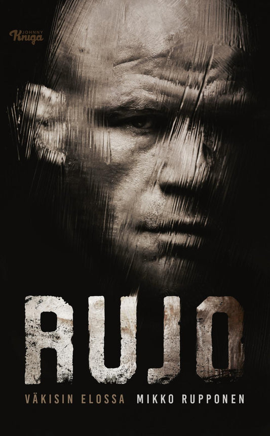 Etukansi. Mikko Rupponen. Rujo.