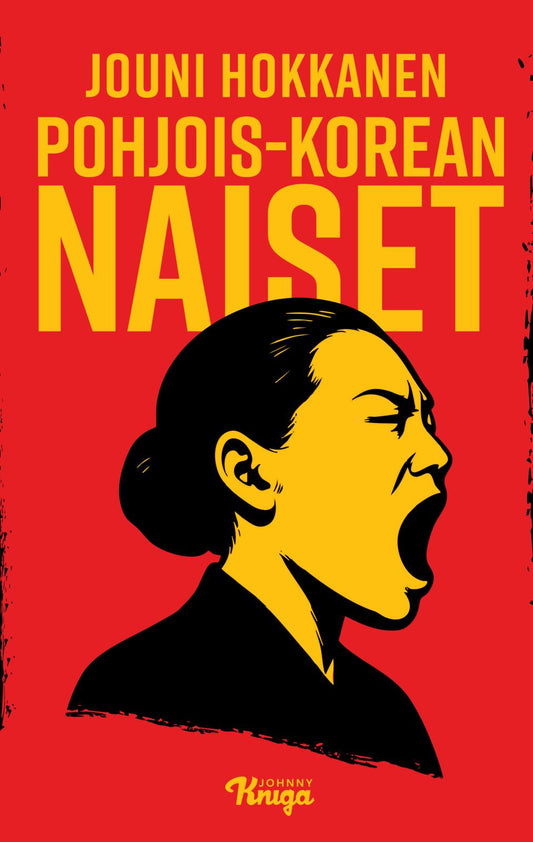 Etukansi. Jouni Hokkanen. Pohjois-Korean naiset.