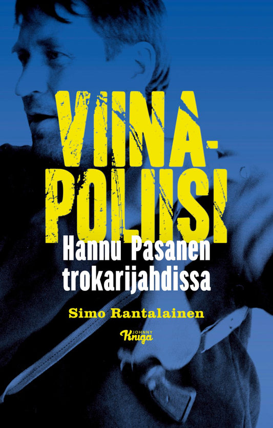 Etukansi. Simo Rantalainen. Viinapoliisi.