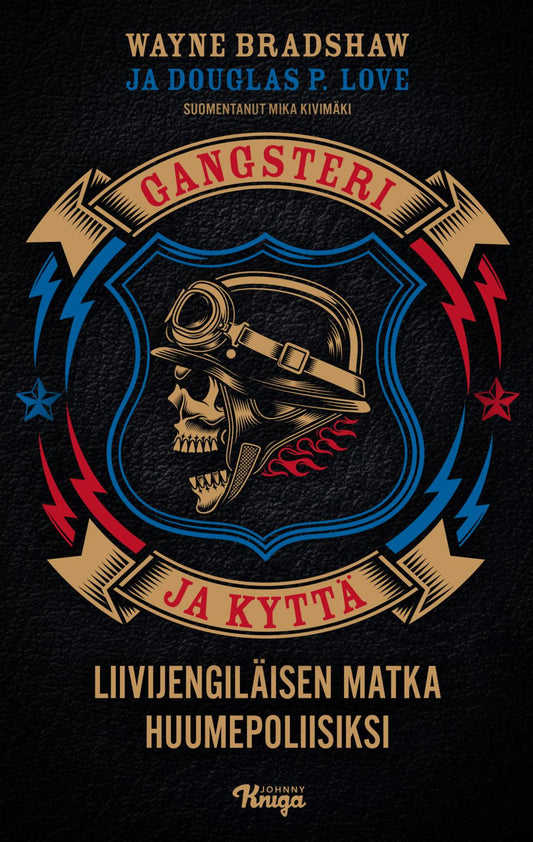 Etukansi. Wayne Bradshaw. Gangsteri ja kyttä.