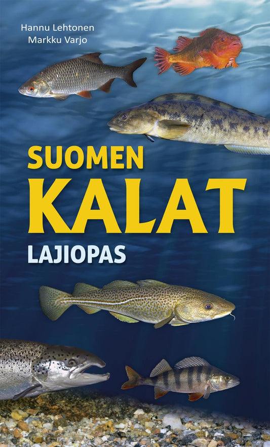 Etukansi. Hannu Lehtonen. Markku Varjo. Suomen kalat.
