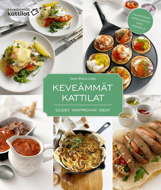 Etukansi. Eeva-Maria Lisko. Keveämmät kattilat - Uudet inspiroivat ideat.