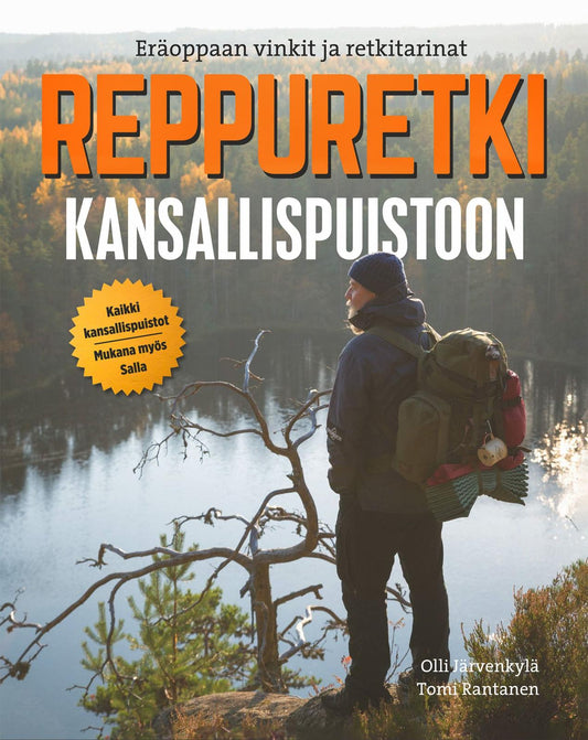 Etukansi. Olli Järvenkylä. Tomi Rantanen. Reppuretki kansallispuistoon.