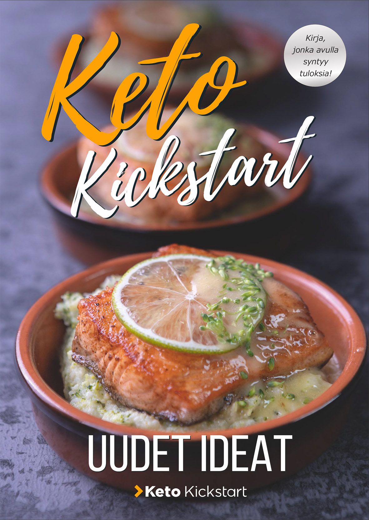 Keto Kickstart - Uudet ideat