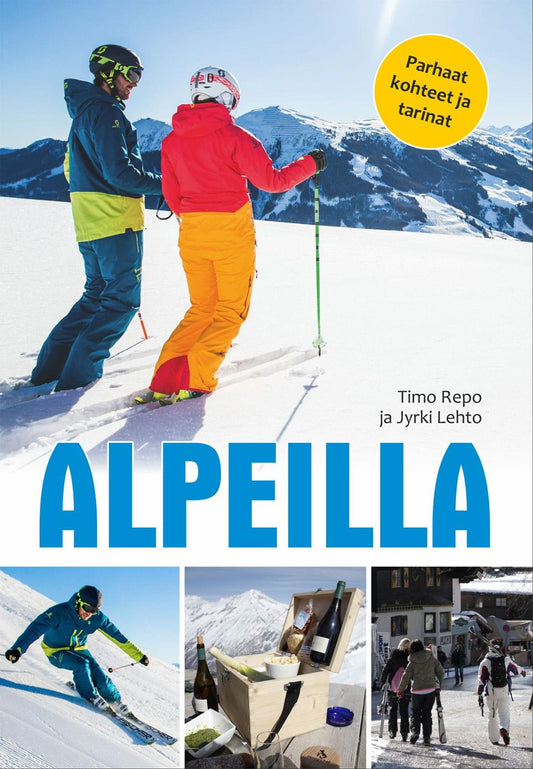 Etukansi. Jyrki Lehto. Timo Repo. Alpeilla.