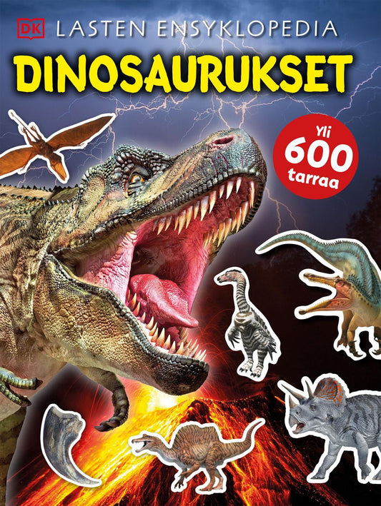 Etukansi. Dorling Kindersley. Dougal Dixon. Peter Bull. Dinosaurukset - Lasten ensyklopedia.