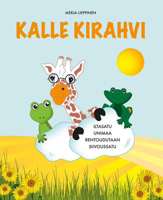 Etukansi. Merja Lieppinen. Hyvänmielen satukirja.