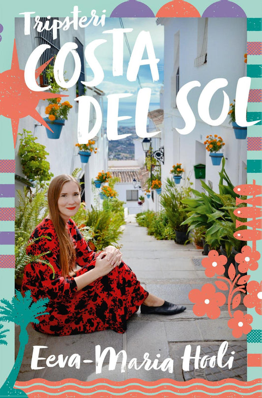 Etukansi. Eeva-Maria Hooli. Costa Del Sol.