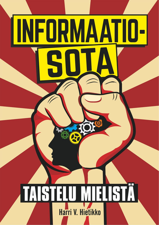 Informaatiosota - taistelu mielistä