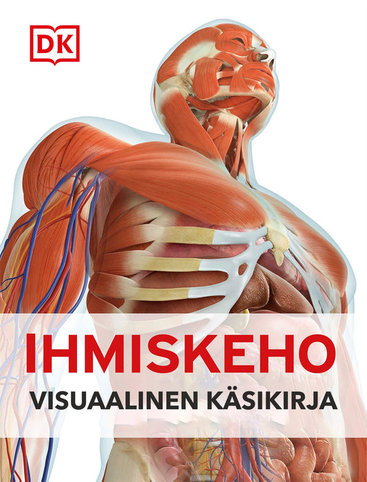 Etukansi. Steve Parker. Dorling Kindersley. Ihmiskeho - Visuaalinen käsikirja.