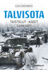 Talvisota - Taistelut, Aseet, Sankarit