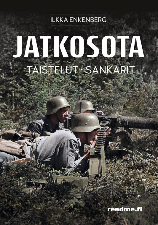 Etukansi. Ilkka Enkenberg. Jatkosota - Taistelut, Sankarit.