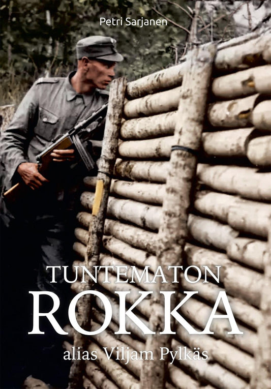 Etukansi. Petri Sarjanen. Tuntematon Rokka alias Viljam Pylkäs.