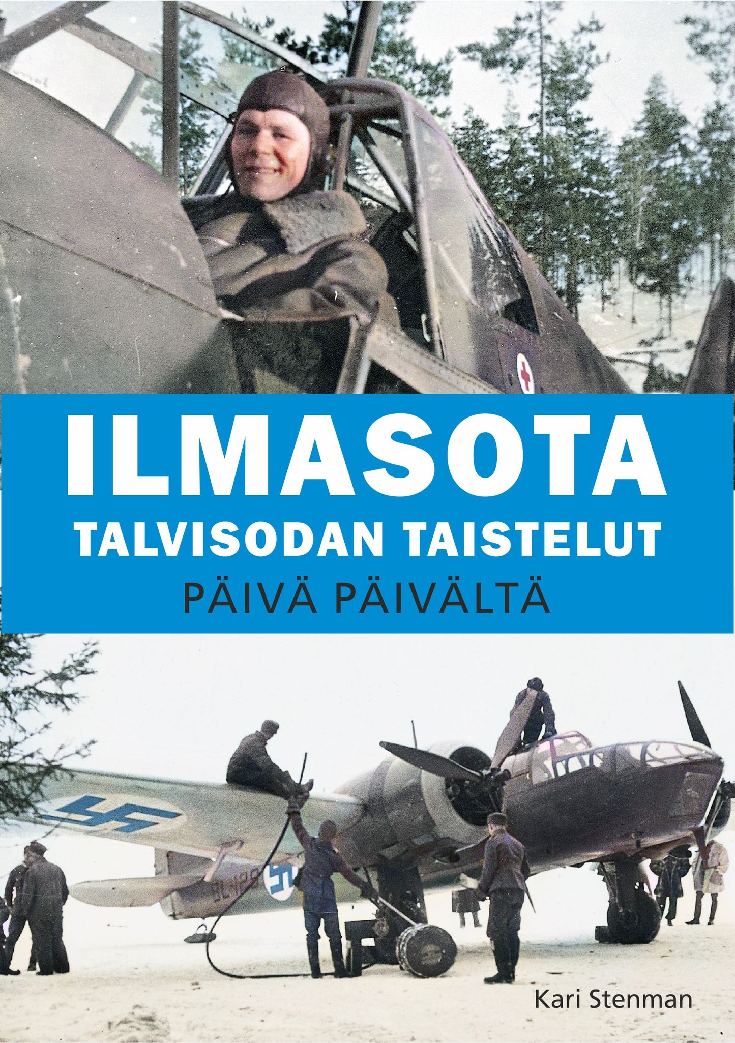 Ilmasota - Talvisodan taistelut päivä päivältä 