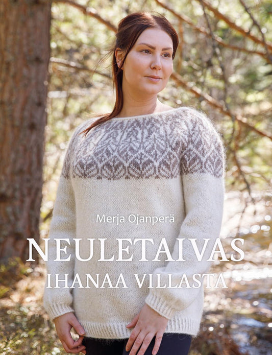 Etukansi. Merja Ojanperä. Neuletaivas - Ihanaa villasta.