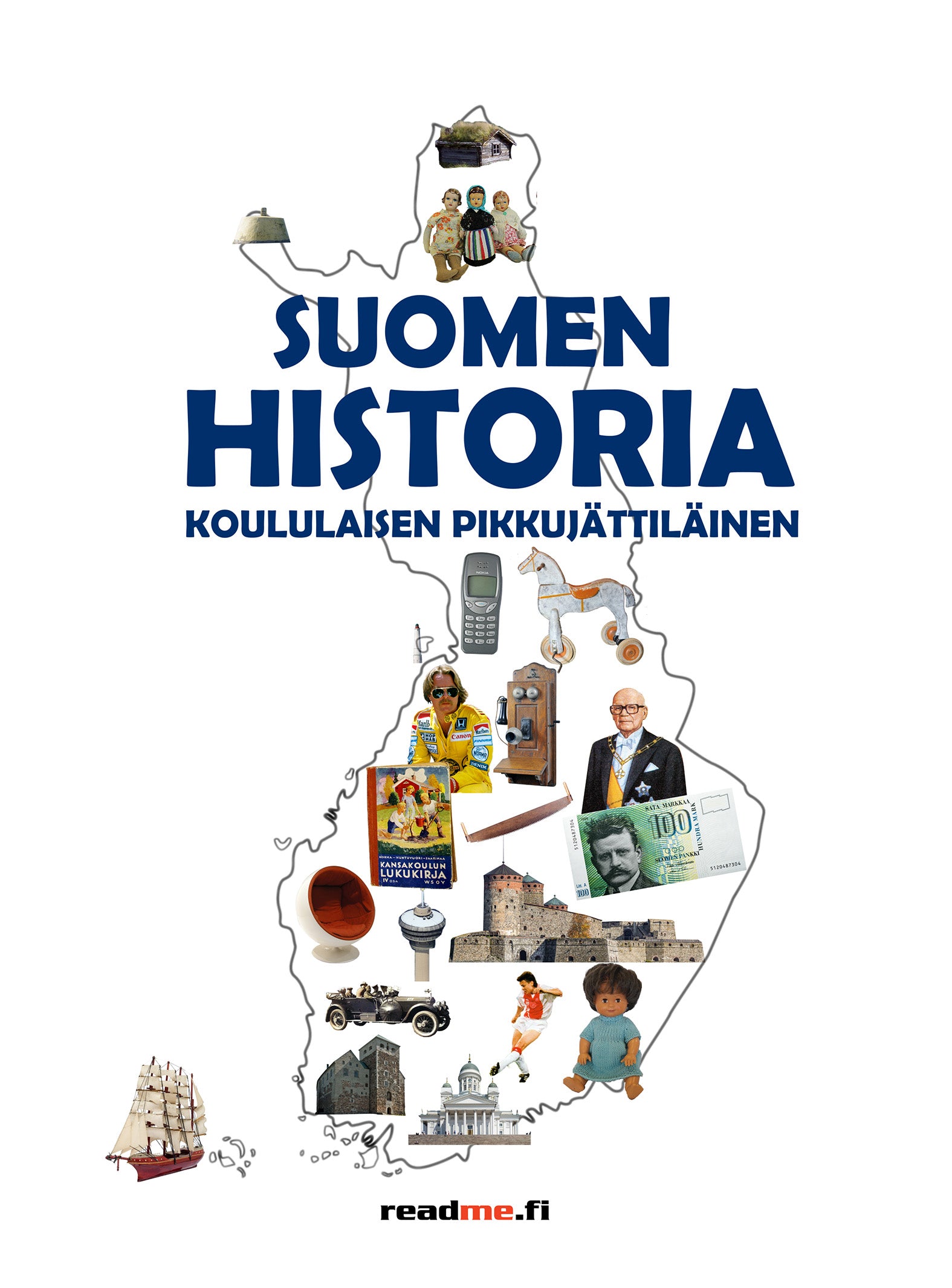 Suomen historia - Koululaisen pikkujättiläinen - Uteliaille koululaisille jotka haluavat tietää enemmän