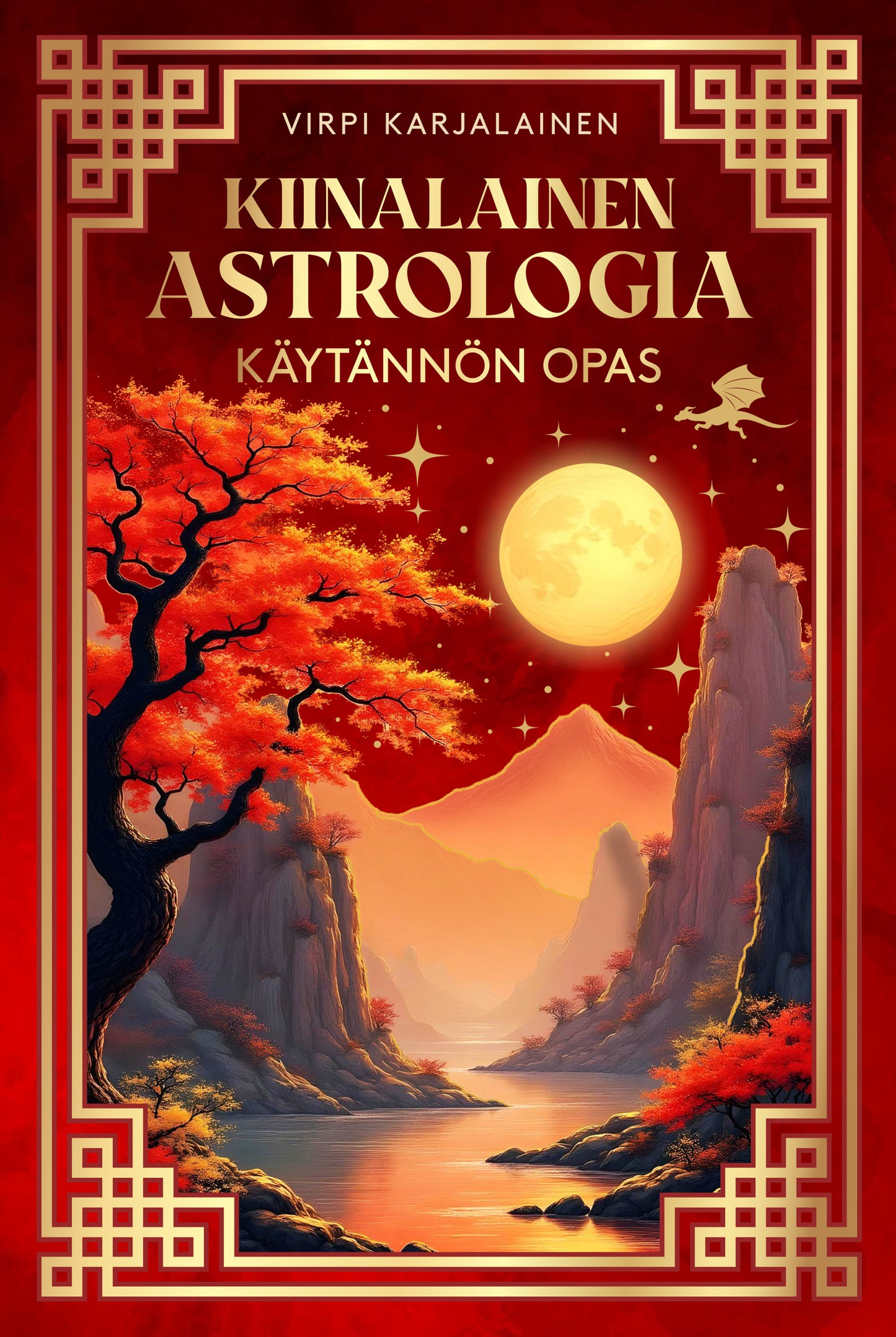 Kiinalainen astrologia : Käytännön opas