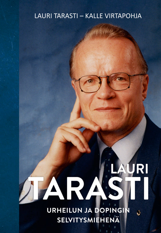 Lauri Tarasti - Urheilun ja dopingin selvitysmiehenä