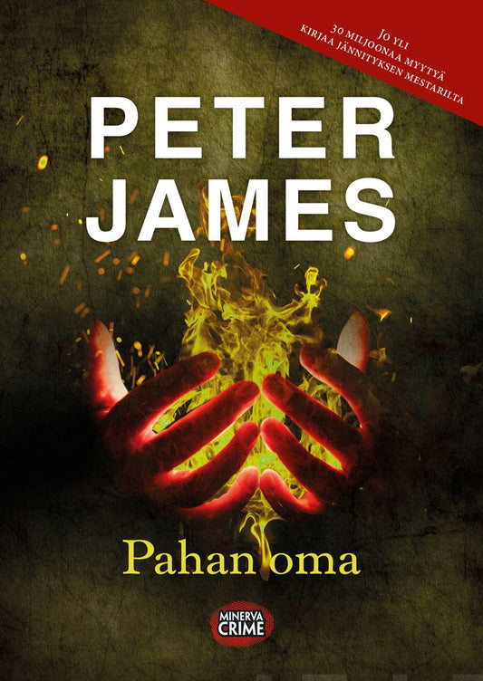 Etukansi. Peter James. Pahan oma.