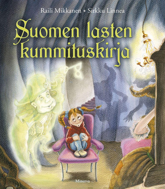Etukansi. Raili Mikkanen. Sirkku Linnea. Suomen lasten kummituskirja.