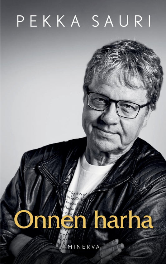 Etukansi. Pekka Sauri. Onnen harha.