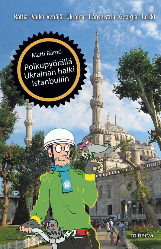 Etukansi. Matti Rämö. Polkupyörällä Ukrainan halki Istanbuliin.