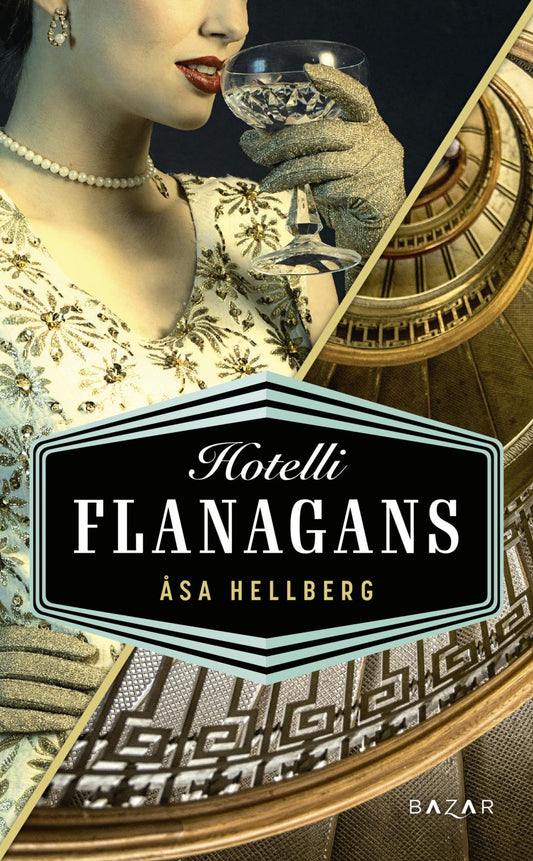 Etukansi. Åsa Hellberg. Hotelli Flanagans.