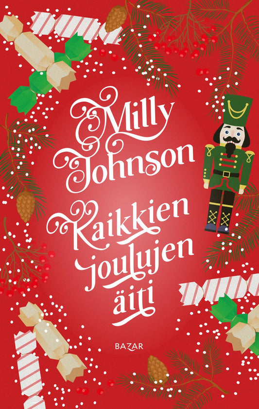Etukansi. Milly Johnson. Kaikkien joulujen äiti.