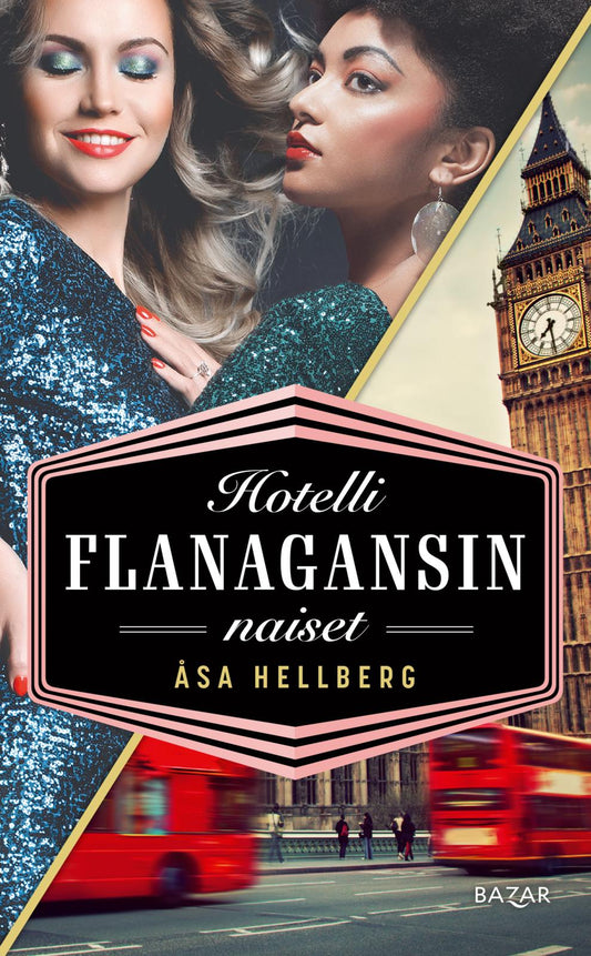 Etukansi. Åsa Hellberg. Hotelli Flanagansin naiset.