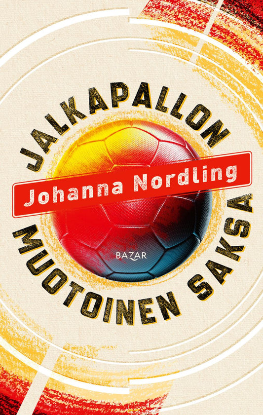 Etukansi. Johanna Nordling. Jalkapallon muotoinen Saksa.