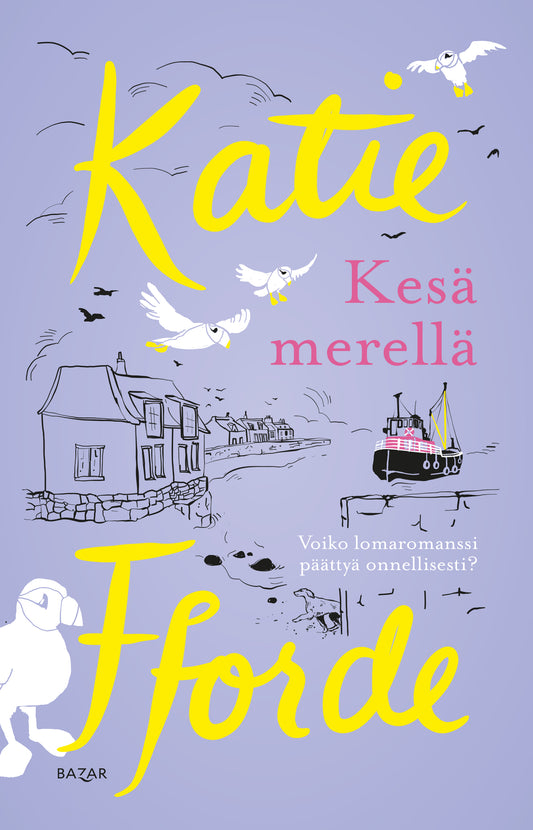 Etukansi. Katie Fforde. Kesä merellä.