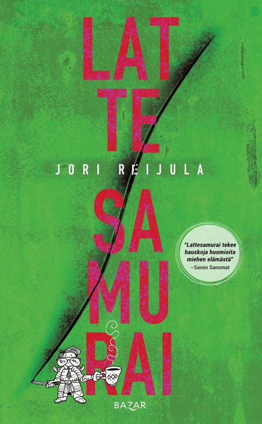 Etukansi. Jori Reijula. Lattesamurai.