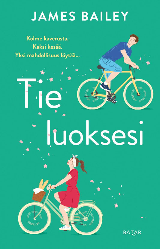 Etukansi. James Bailey. Tie luoksesi.