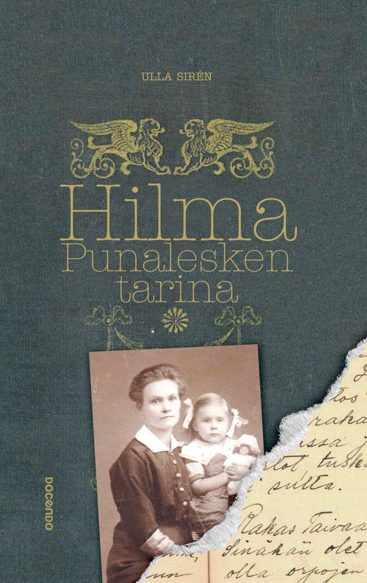 Etukansi. Ulla Sirén. Hilma, punalesken tarina.