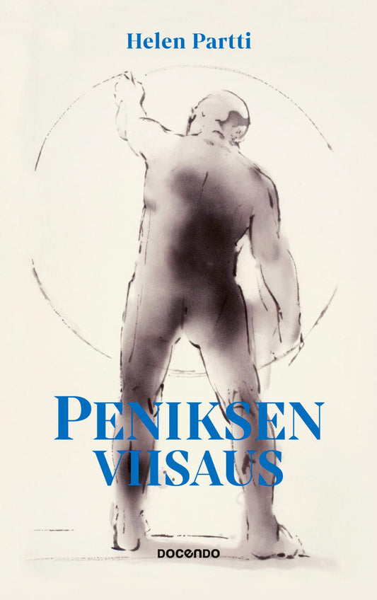 Etukansi. Helen Partti. Peniksen viisaus.