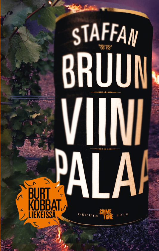 Etukansi. Staffan Bruun. Viini palaa.