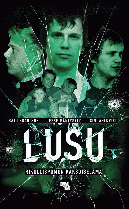 Etukansi. Jesse Mäntysalo. Satu Krautsuk. Sini Ahlqvist. Lusu.